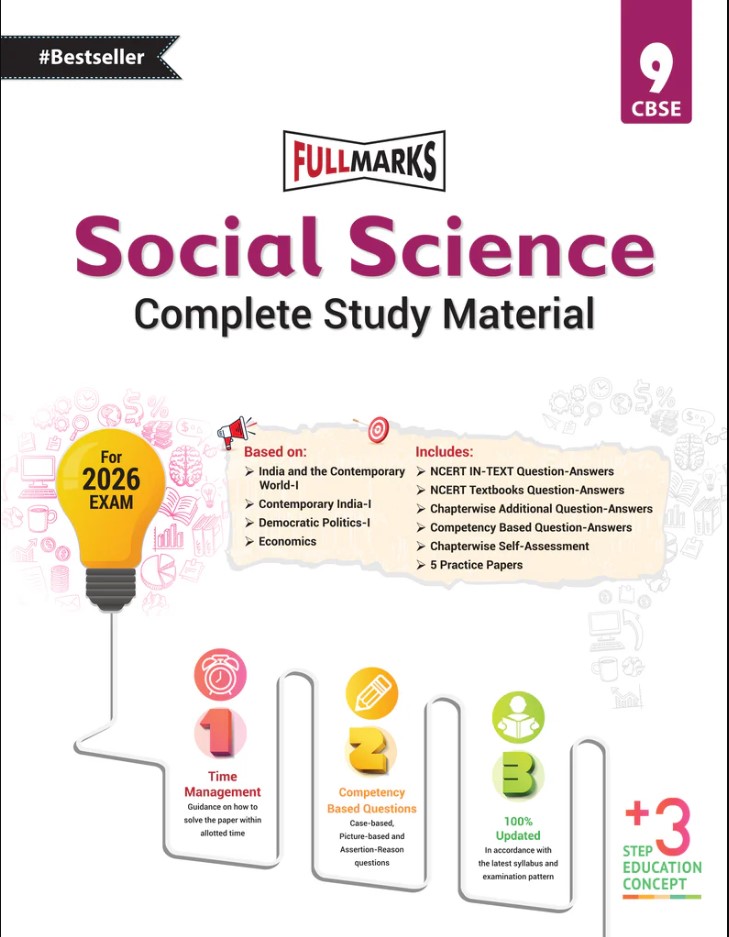 Full Marks Social Science Complete Study Material Class 9 | Based on India and the Contemporary World-I, Contemporary India-I, Democratic Politics-I, Economics